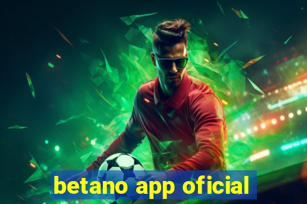 betano app oficial